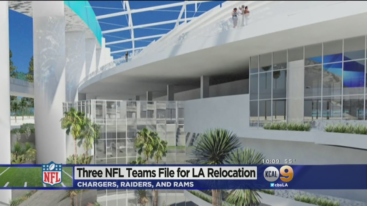 Chargers, Rams & Raiders file for relocation in Los Angeles