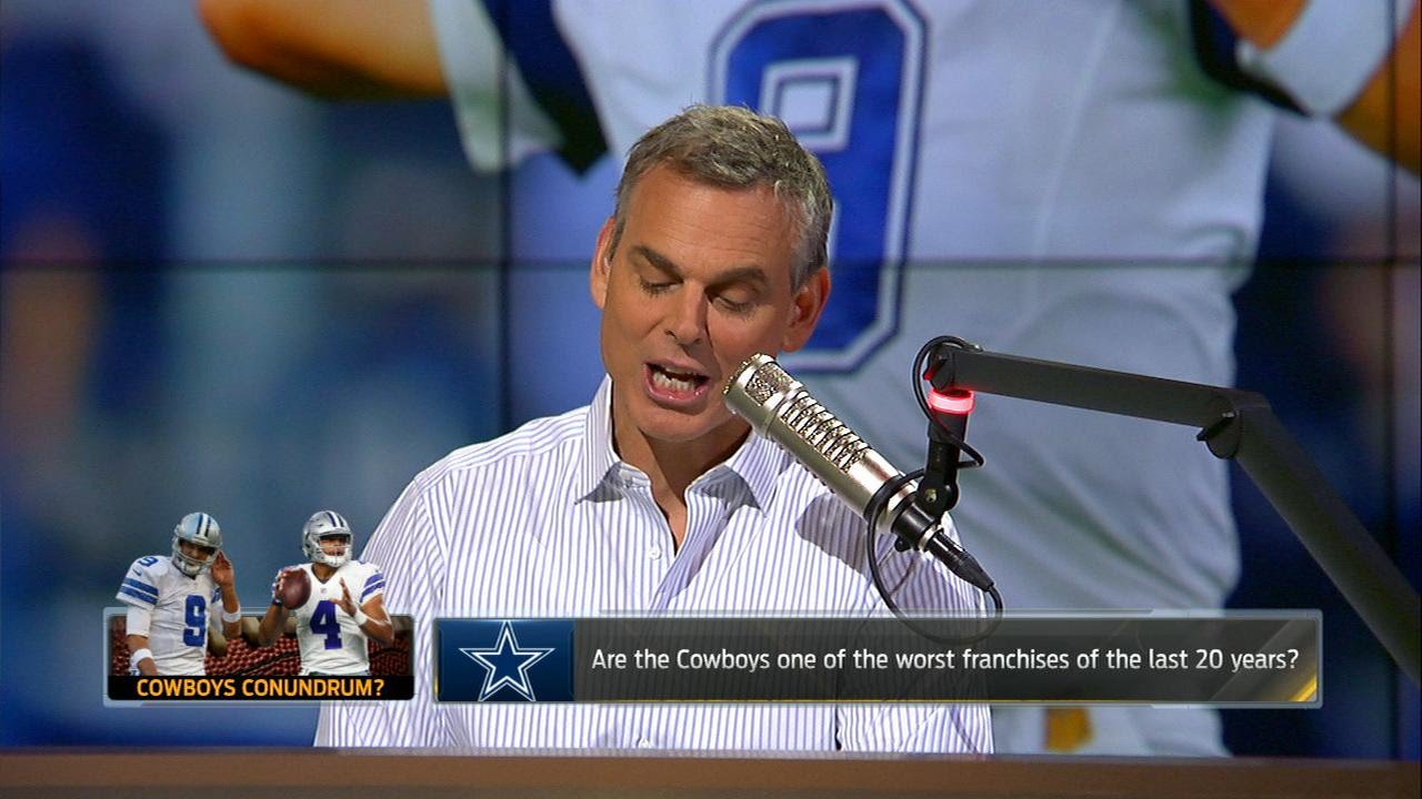 Colin Cowherd wonders if the Dallas Cowboys are the worst team in the past 20 years