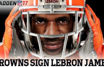 LeBron James plays QB for the Cleveland Browns in Madden 17