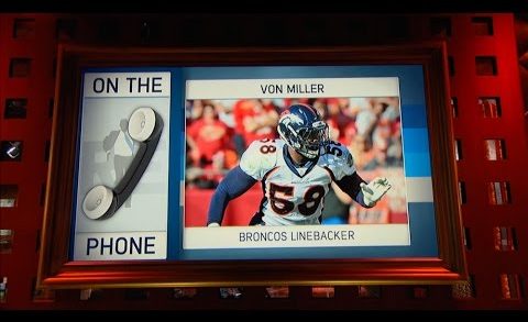 Von Miller talks Johnny Manziel & Tom Brady