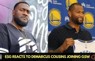 ESG speaks on DeMarcus Cousins Decision to Join Golden State