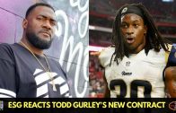 ESG speaks on Todd Gurley’s Record Running Back Contract