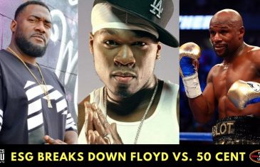 ESG weighs in on Floyd Mayweather vs. 50 Cent Recent War of Words