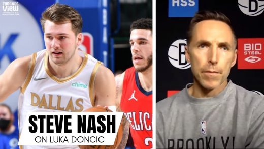 Steve Nash on Seeing Himself in Luka Doncic: “If I Was 6’8” & 230 Pounds” & Luka Historically Unique