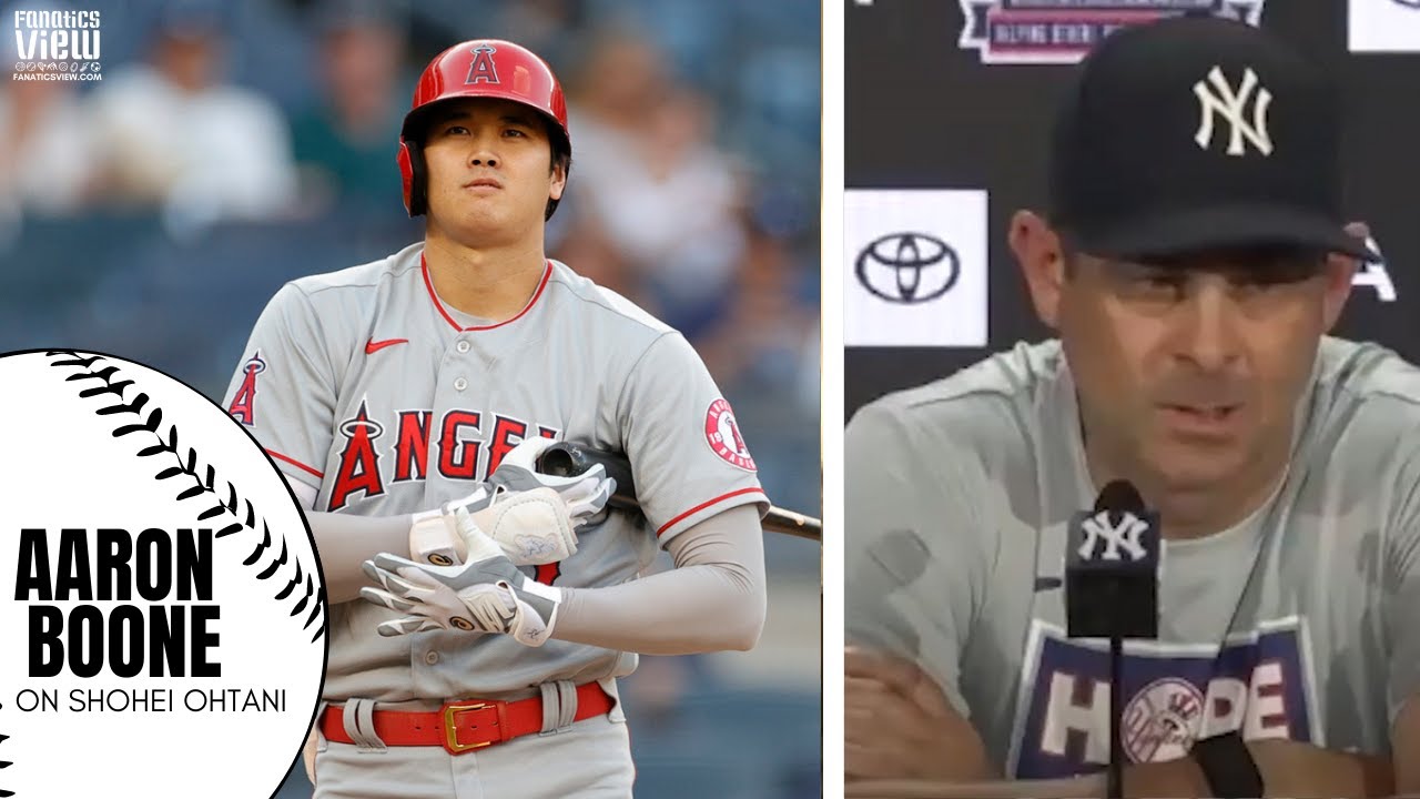 Aaron Boone Shares His Thoughts on Shohei Ohtani: 