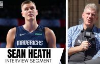 Sean Heath Explains Why He Thinks Kristaps Porzingis Is Going to Have a Massive Season for Dallas