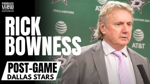 Rick Bowness Details Stars Plan to Frustrate Conor McDavid, Leon Draisaitl & Stars Turning Corner