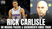 Rick Carlisle Reacts to Indiana Pacers Acquiring Tyrese Haliburton & Trading Domantas Sabonis