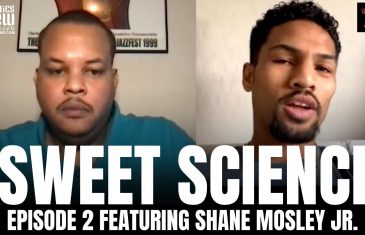 Shane Mosley Jr. Reflects on Boxing Losses & Belief in Becoming a Champion | Sweet Science EP 2