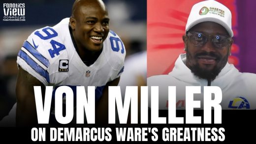 Von Miller Explains Demarcus Ware’s Greatness