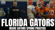 Views from Inside Florida Gators Spring Practice With Billy Napier & Anthony Richardson