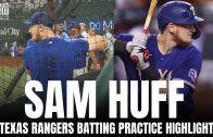 Sam Huff Displays “Effortless” Power in Texas Rangers Batting Practice