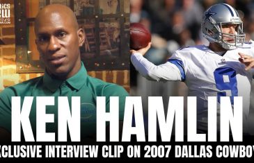 Ken Hamlin Explains Why 2007 Dallas Cowboys We’re a “Super Bowl Talent” Roster But Couldn’t Win