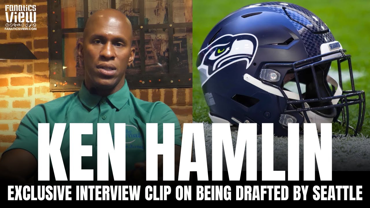 Ken Hamlin Relives Being Drafted by Seattle Seahawks, Buffalo Bills Passed on Him for Willis McGahee