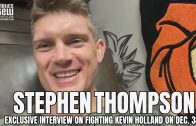 Stephen Thompson talks Fight vs. Kevin Holland, Holland vs. Khamzat Chimaev, Colby Covington & More