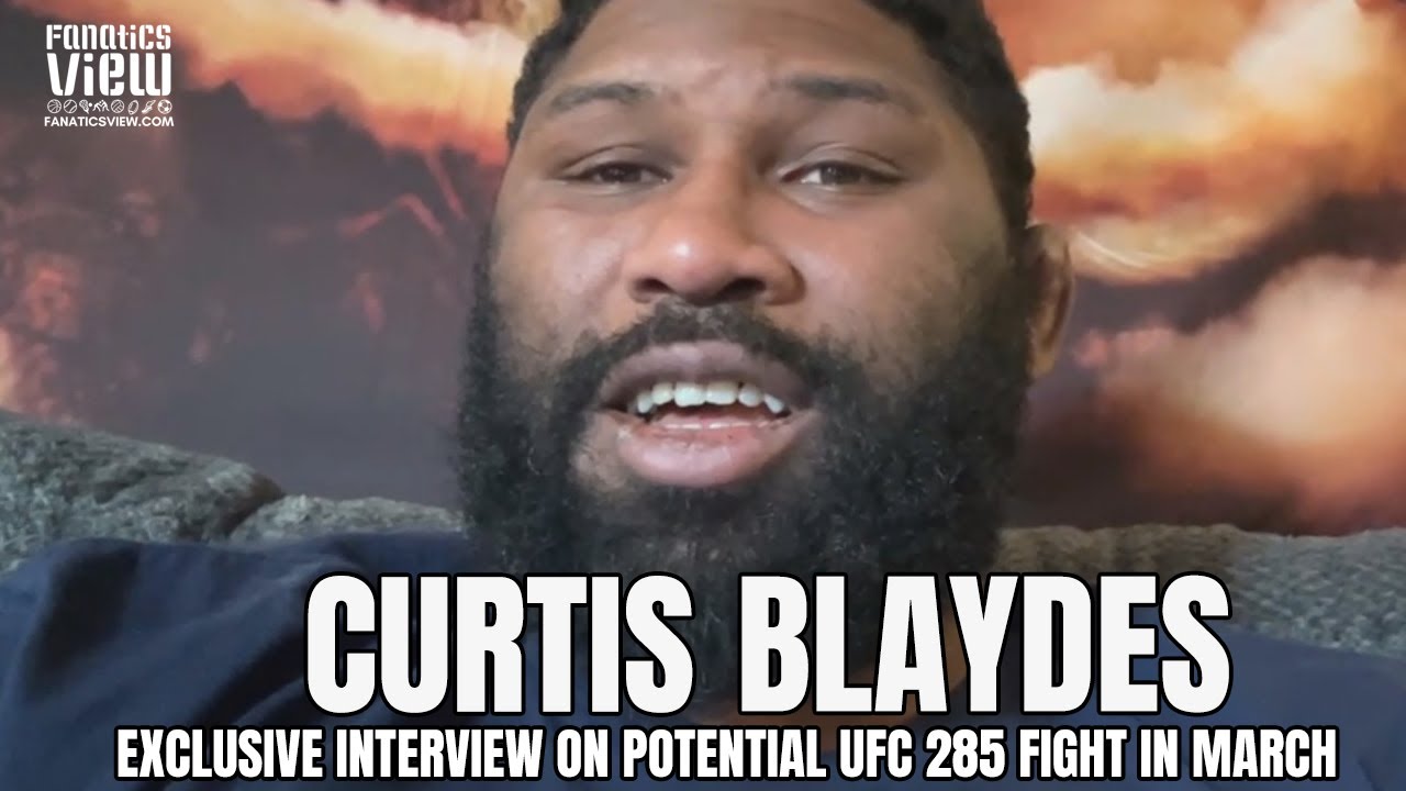 Curtis Blaydes Addresses UFC 285 Rumors of Jon Jones Fight & Talks Ciryl Gane Matchup (EXCLUSIVE)
