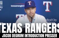 Texas Rangers Introduce Jacob DeGrom, Explains Decision to Sign With Texas | Full Press Conference