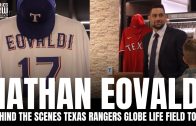 Nathan Eovaldi Tours Texas Rangers Clubhouse & Globe Life Field for First Time After Signing
