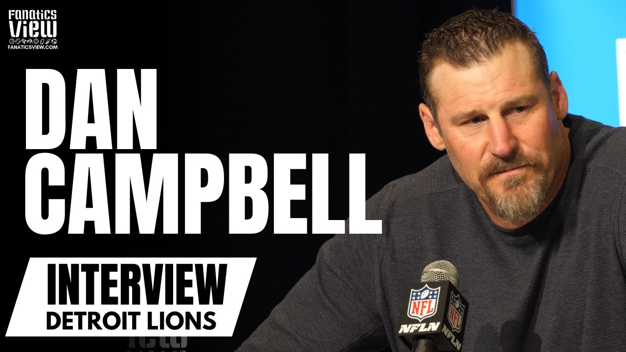 Dan Campbell talks Detroit Lions Future, Coaching Changes, D'Andre Swift & NFL Draft Targets