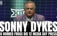 Sonny Dykes Responds to TCU Being Overlooked Again, TCU’s Magical 2022 Season & Big 12 Changes