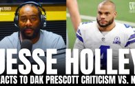 Jesse Holley Compares “Unfair” Level of Media Criticism for Dak Prescott vs. Other NFL QB’s