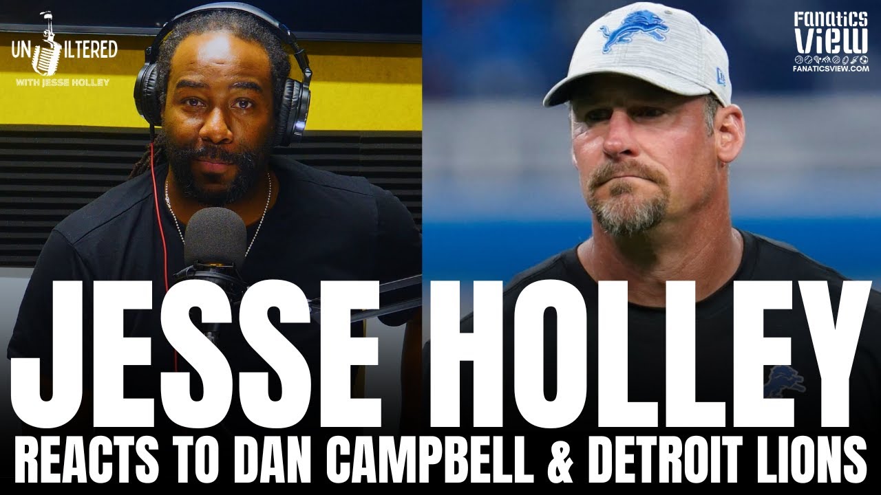 Jesse Holley Reacts to Dan Campbell Culture Changing Impact for Detroit & Lions Start of '23 Season
