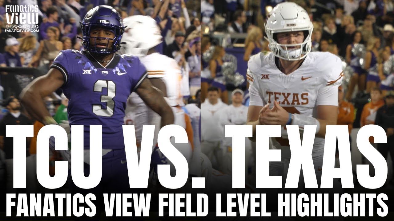 Texas Longhorns vs. TCU Horned Frogs College Football Game Highlights | Fanatics View Field Level