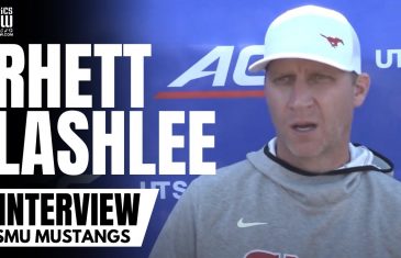 Rhett Lashlee Discusses Start of SMU Mustangs Training Camp, SMU’s QB Preston Stone Potential