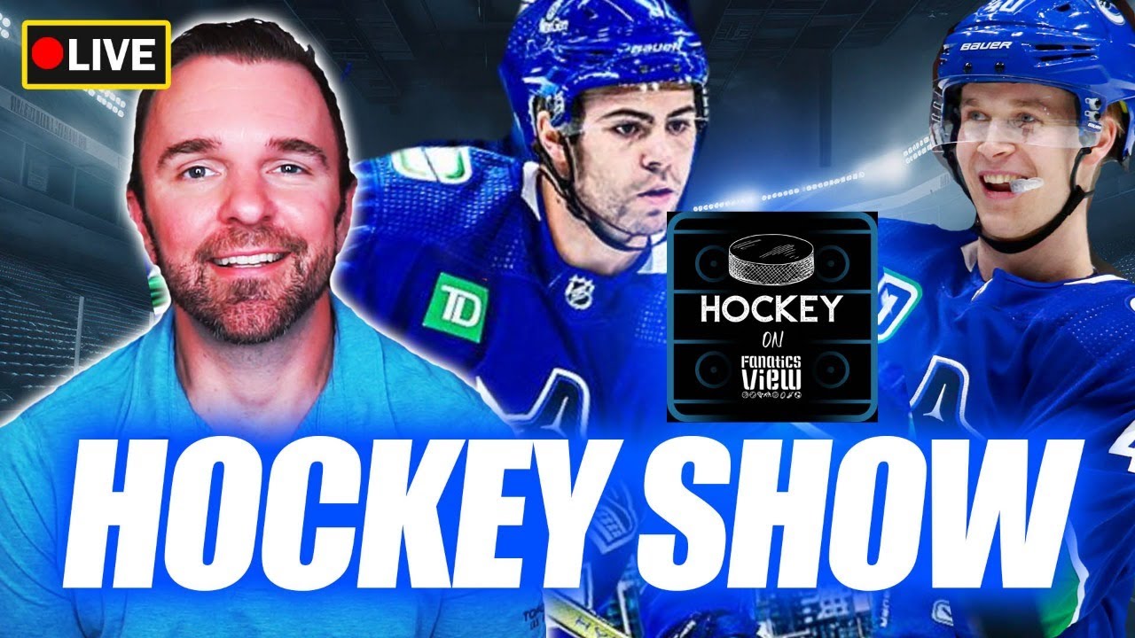 Will The Vancouver Canucks Replicate Last Season's Success? 🏒 Fanatics View Hockey Show