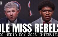 Pete Golding Previews Ole Miss Rebels 2026 Season With Trinidad Chambliss, Kewan Lacy & Will Echoles