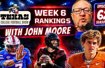 Texas A&M Fall Continues in Week 6 TX College Football Rankings | Texas College Football Show EP62